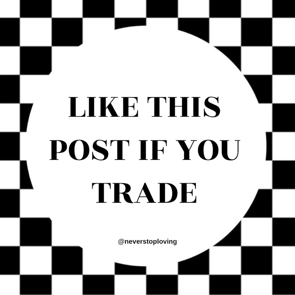 ♥︎LIKE IF YOU TRADE♥︎